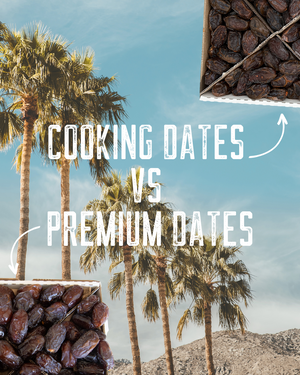 A picture of palm trees in the Coachella Valley with a box of "Darn It Dates" in one corner and Premium Dates in another corner. On the screen it says Cooking Dates vs Premium Dates with arrows pointing to the boxes.